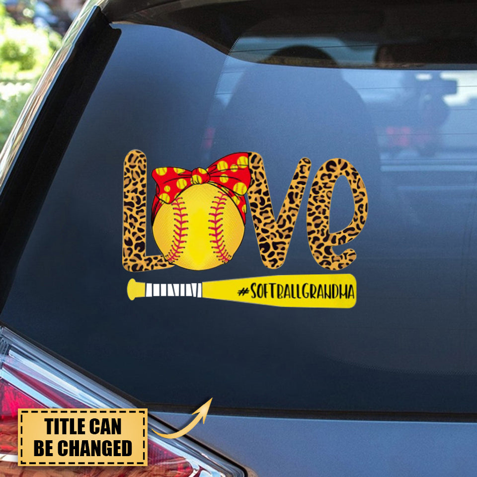 Personalized Love Softball Grandma Decal Gift For Grandma，Mom