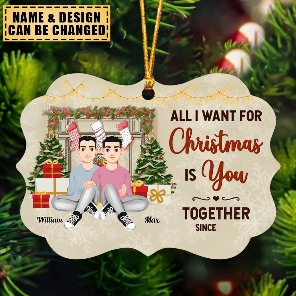 All I Want For Christmas Is You - Personalized Custom Aluminium Ornament - Christmas Gift For Couple, Husband, Wife