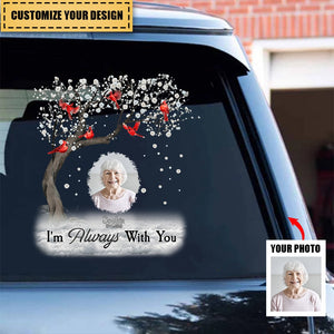 Memorial Cardinal Upload Photo, I'm Always With You Personalized Sticker Decal