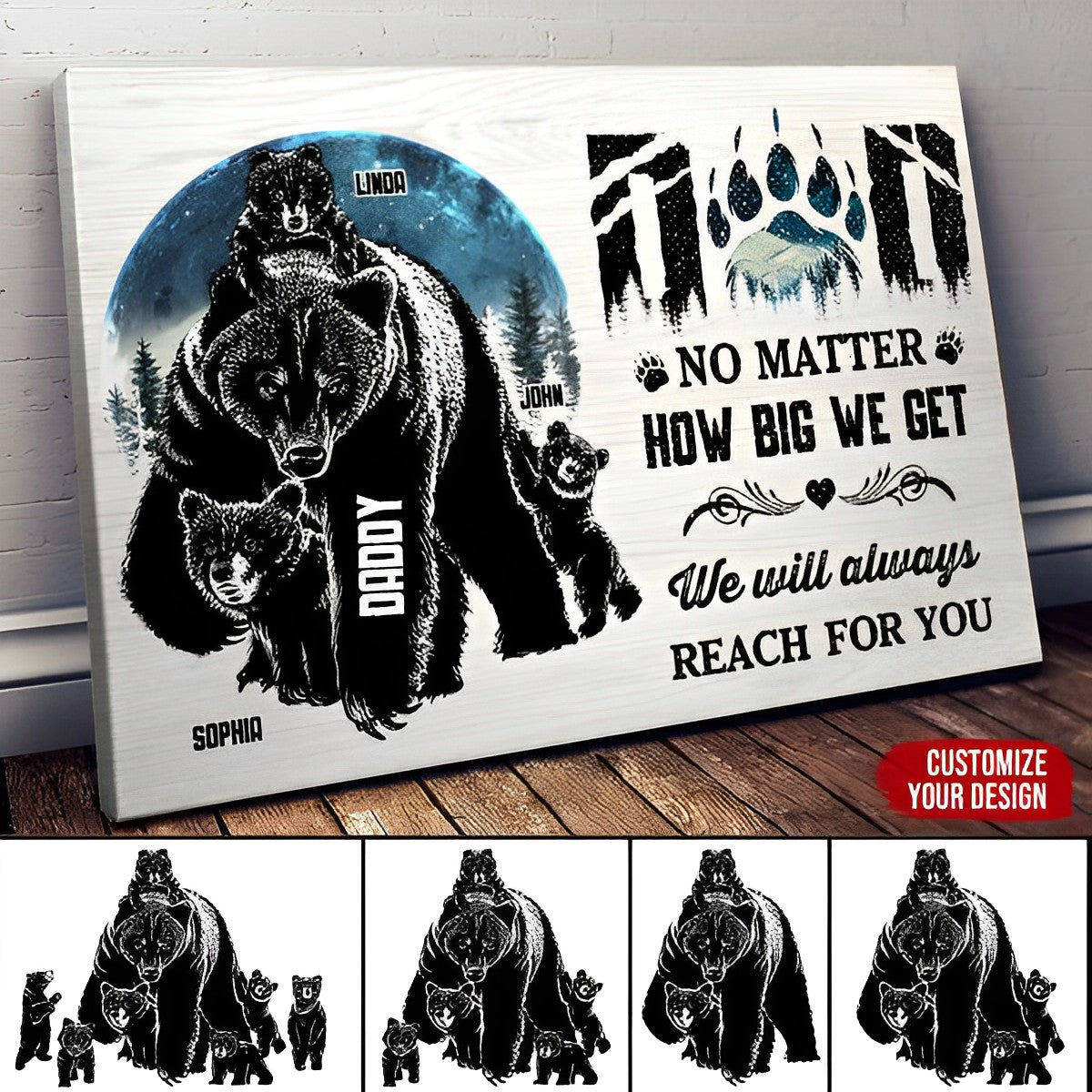 We'll Always Reach For You Bear Dad Personalized Poster