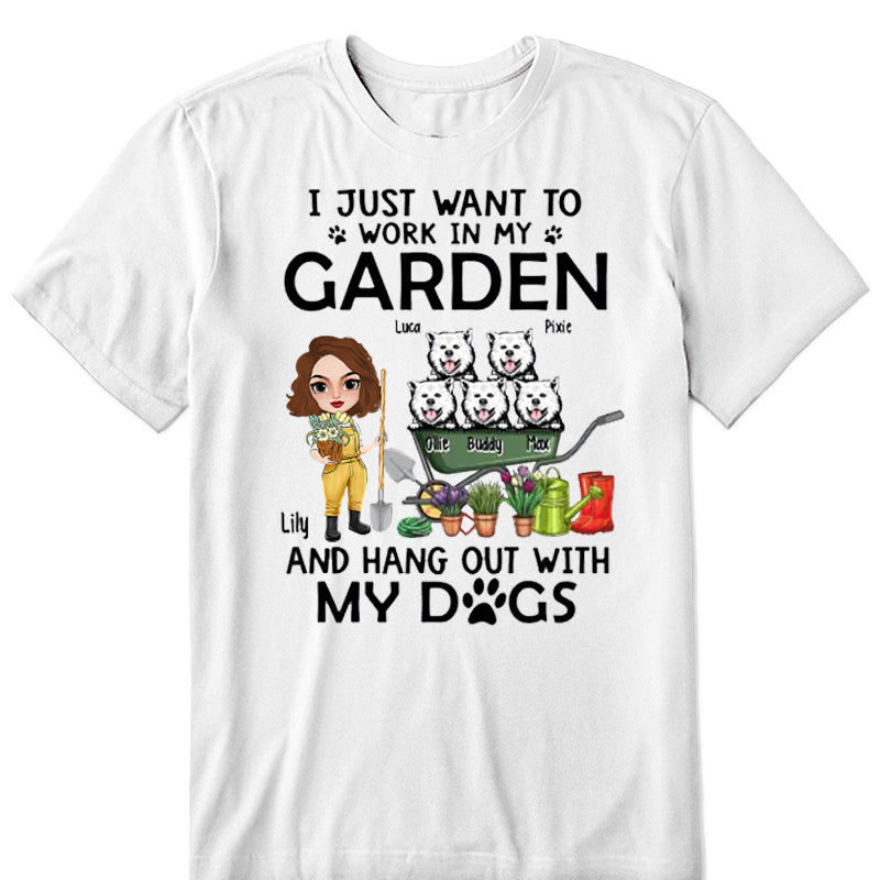 Up To 5 Dogs I Just Want To Work In My Garden - Personalized Shirt For Him, Her, Dog Lovers, Gardener