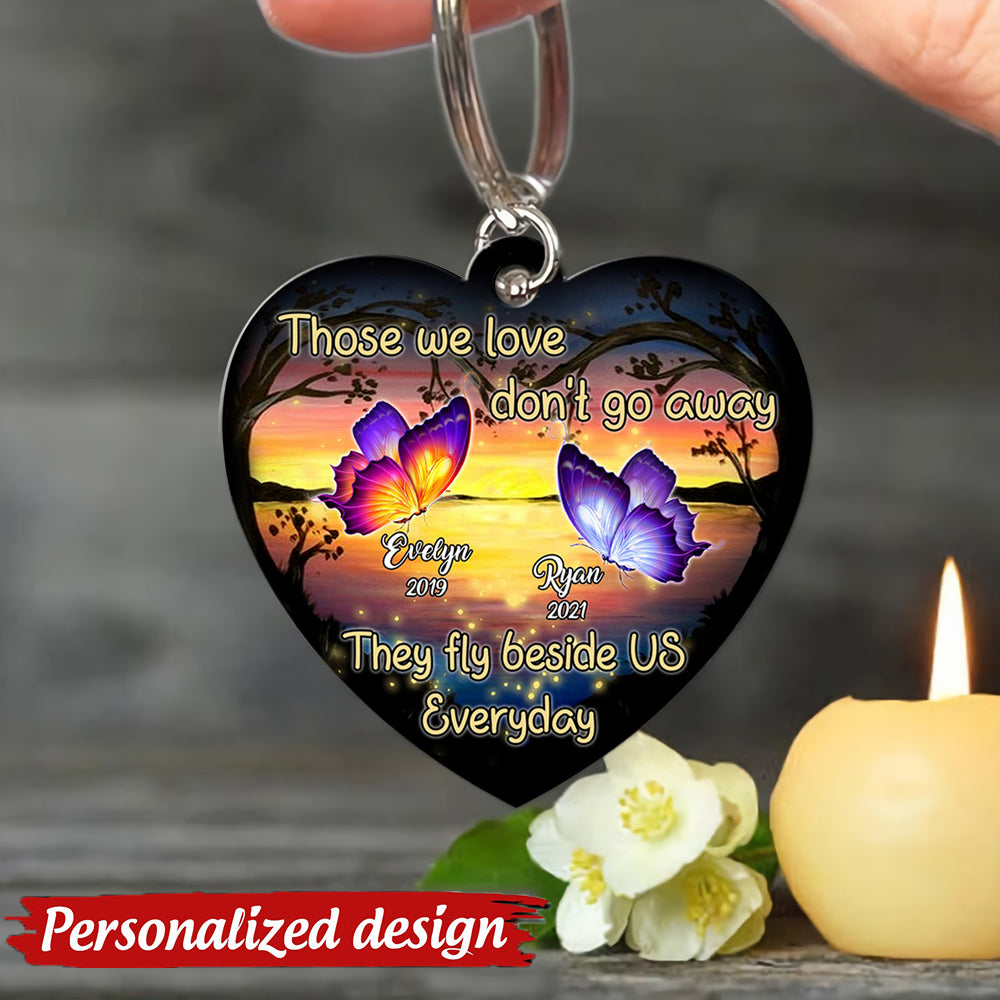 Those We Love Don't Go Away They Fly Beside Us Every Day Sunset Background Memorial Custom Gift Heart Wooden Shape Keychain