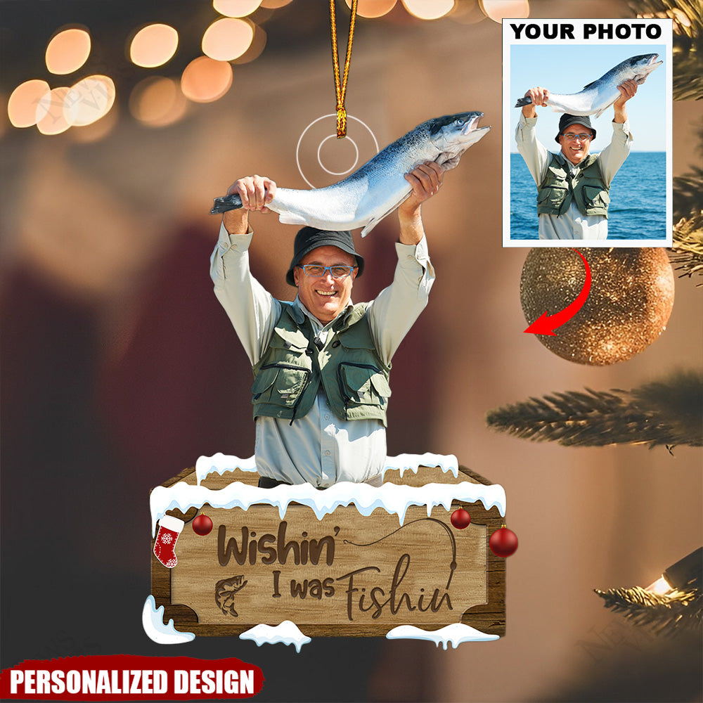 Wishin' I Was Fishing - Personalized Custom Photo Mica Ornament - Christmas Gift For Fishing Lover, Fisher, Friends, Family Members