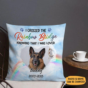 I Crossed The Rainbow Bridge, Memorial Gifts, Custom Photo Pillowcase, Gift for Pet Lovers