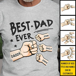 The Best Dad Ever - Family Personalized Custom Unisex T-shirt - Father's Day, Birthday Gift For Dad