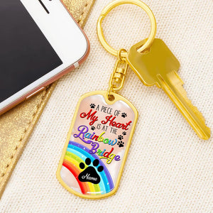 Personalized Memorial Dog Tag Keychain A Piece Of My Heart Is A Rainbow For Loss Of Dog Custom Pet Memorial Gift M592
