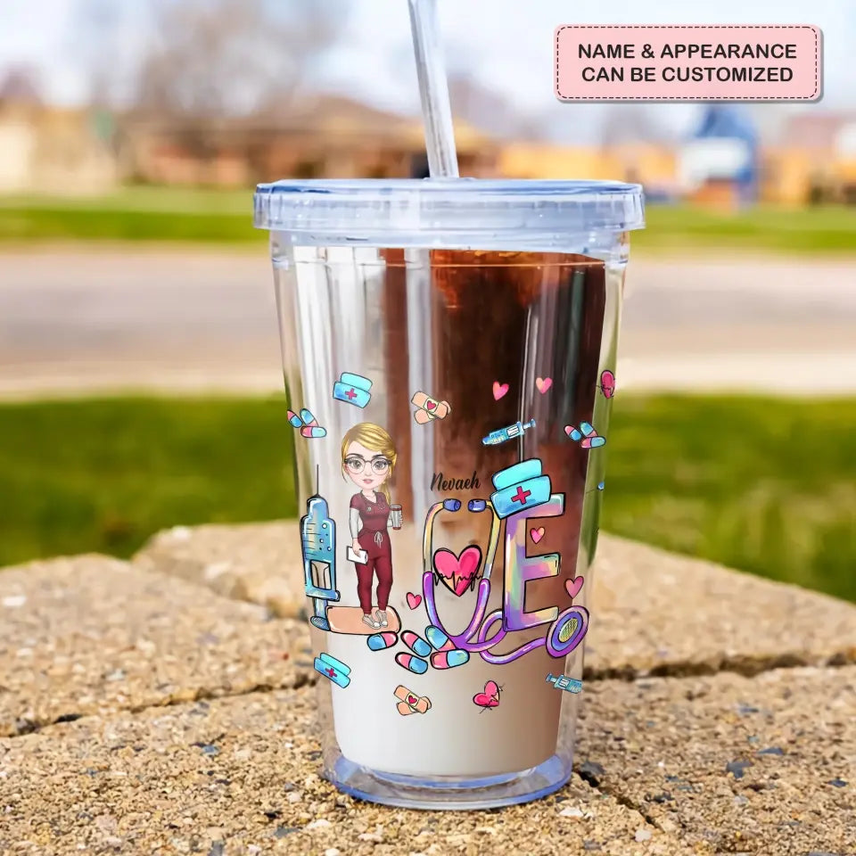 Personalized Acrylic Tumbler - Birthday, Nurse's Day Gift For Nurse - She Works Willingly With Her Hands ARND018