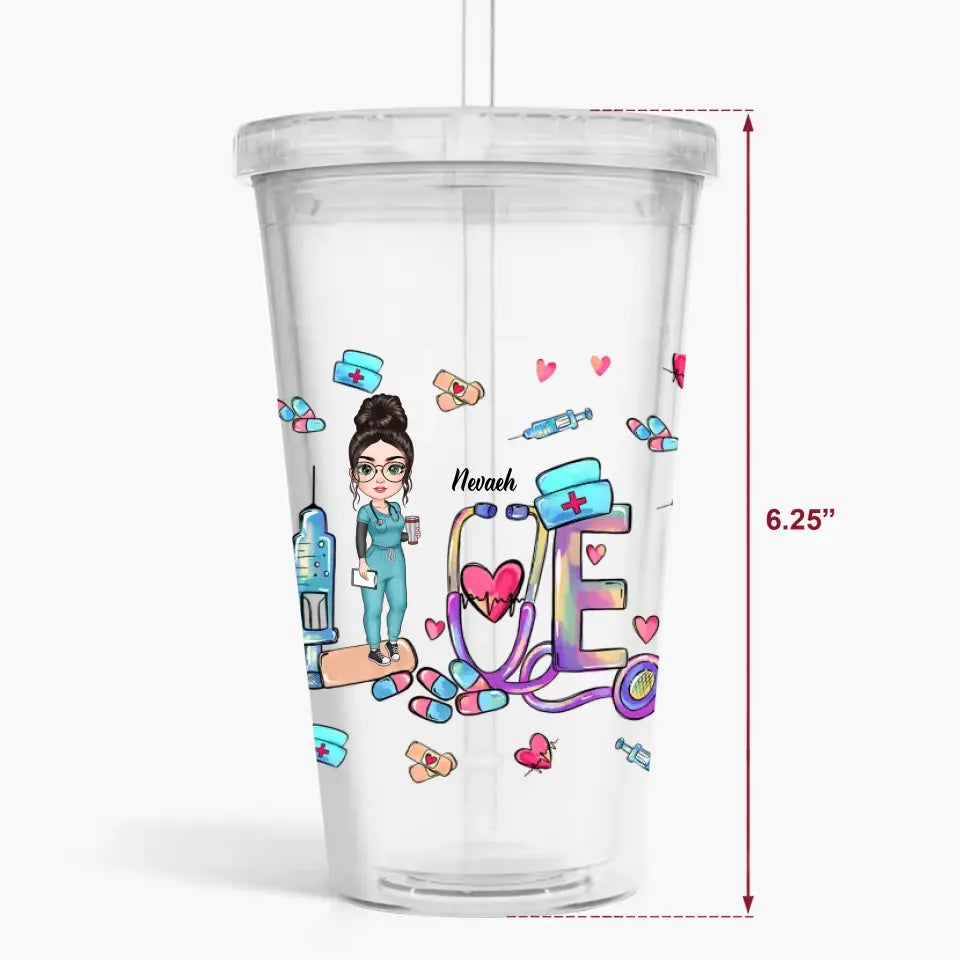 Personalized Acrylic Tumbler - Birthday, Nurse's Day Gift For Nurse - She Works Willingly With Her Hands ARND018