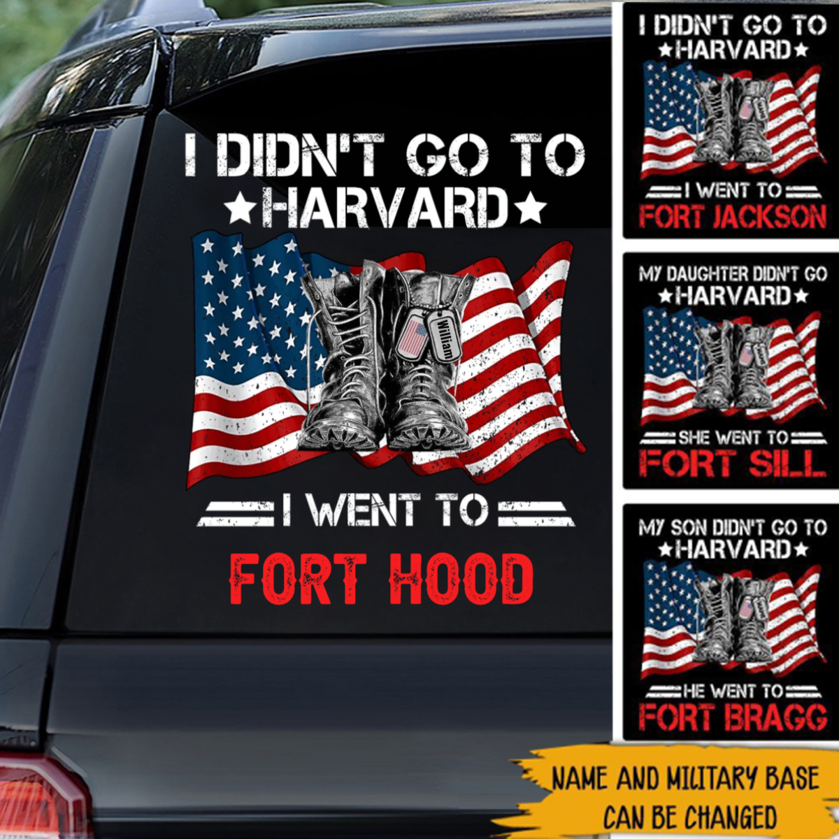 Soldier Custom Decal I Didn't Go To Harvard I Went To Personalized Gift