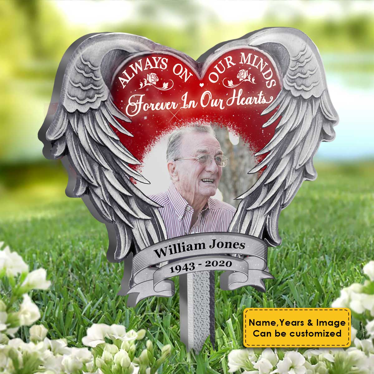 Always On Our Minds Forever In Our Hearts - Personalized Acrylic Garden Stake