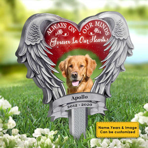 Always On Our Minds Forever In Our Hearts - Personalized Acrylic Garden Stake