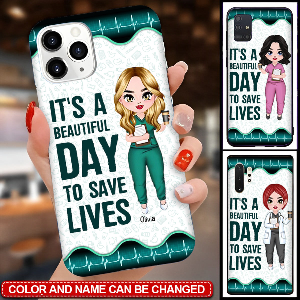 It's A Beautiful Day To Save Lives - Personalized Phone Case-Perfect Gift For Nurse