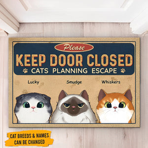 Keep Door Closed, Cats Planning Escaped - Cat Personalized Custom Decorative Mat - Gift For Pet Owners, Pet Lovers