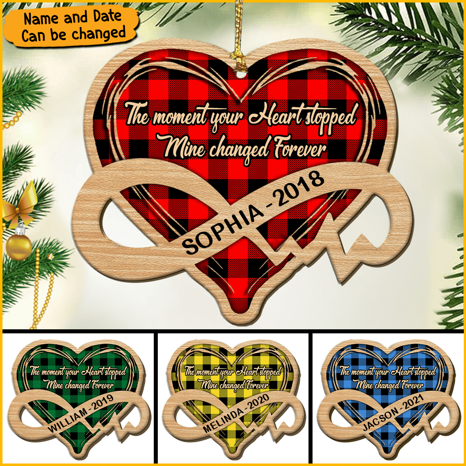 Memorial The moment your Heart stopped, mine changed Forever Personalized Wood Ornament