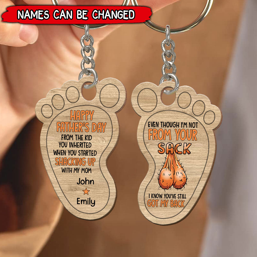 Even Though I’m Not From Your Sack I Know You’re Still Got My Back Personalized Footprint Keychain NVL05MAY22TP2