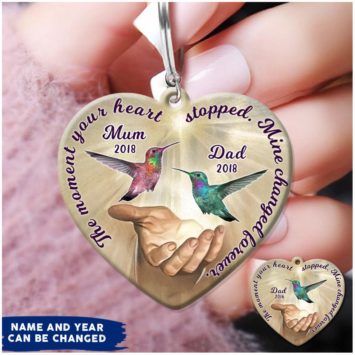 The Moment Your Heart Stopped, Mine Changed Forever Hummingbird Custom Memorial Acrylic Keychain KNV21JUN22DD2