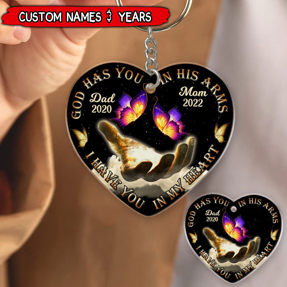 Memorial Gift Butterfly, God Has You In His Arms, I Have You In My Heart Personalized Acrylic Keychain LPL04MAY22TP2