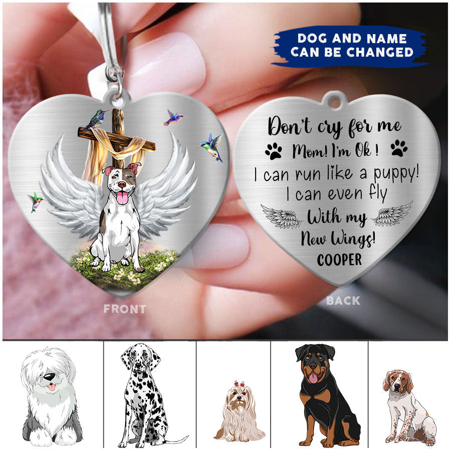 Don't Cry For Me Dog Mom Memory Personalized Acrylic Keychain KNV22FEB22DD3