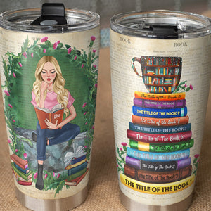Custom Book Titles - Personalized Tumbler Cup - A Sitting Girl, Read And Chill