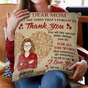 Mom I Need To Say I Love You - Mother Gift - Personalized Custom Pillowcase