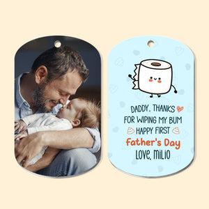 (Photo Inserted) Daddy Thanks For Wiping My Bum - Personalized Keychain