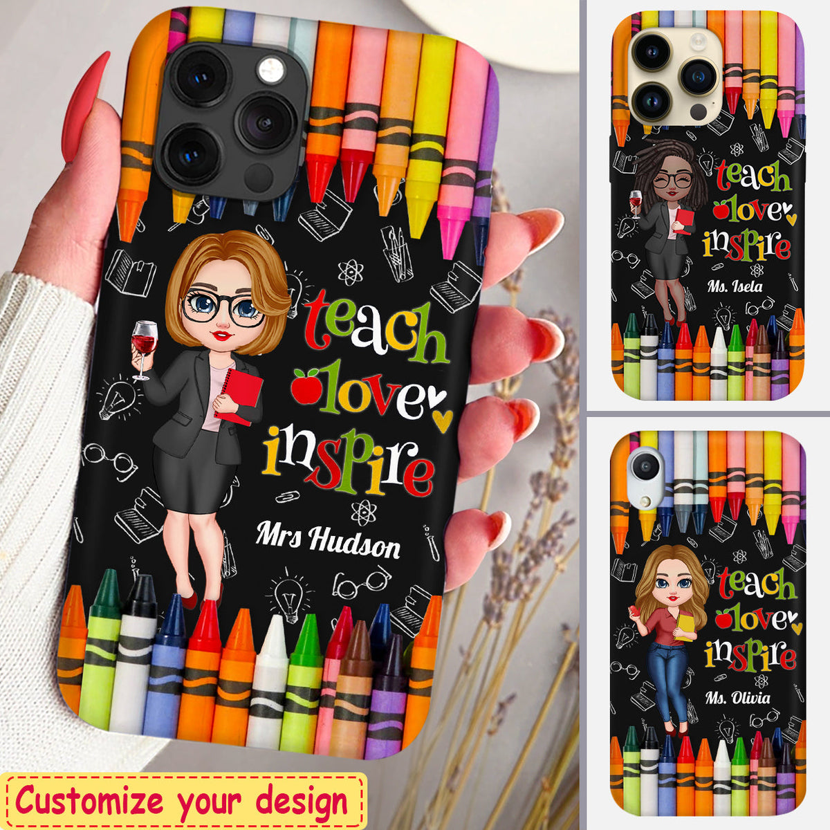 Colorful Crayon Teach Love Inspire Cute Pretty Doll Teacher Dark Background Personalized Phone case Perfect Teacher's Day Gift HTN08MAY23CT1