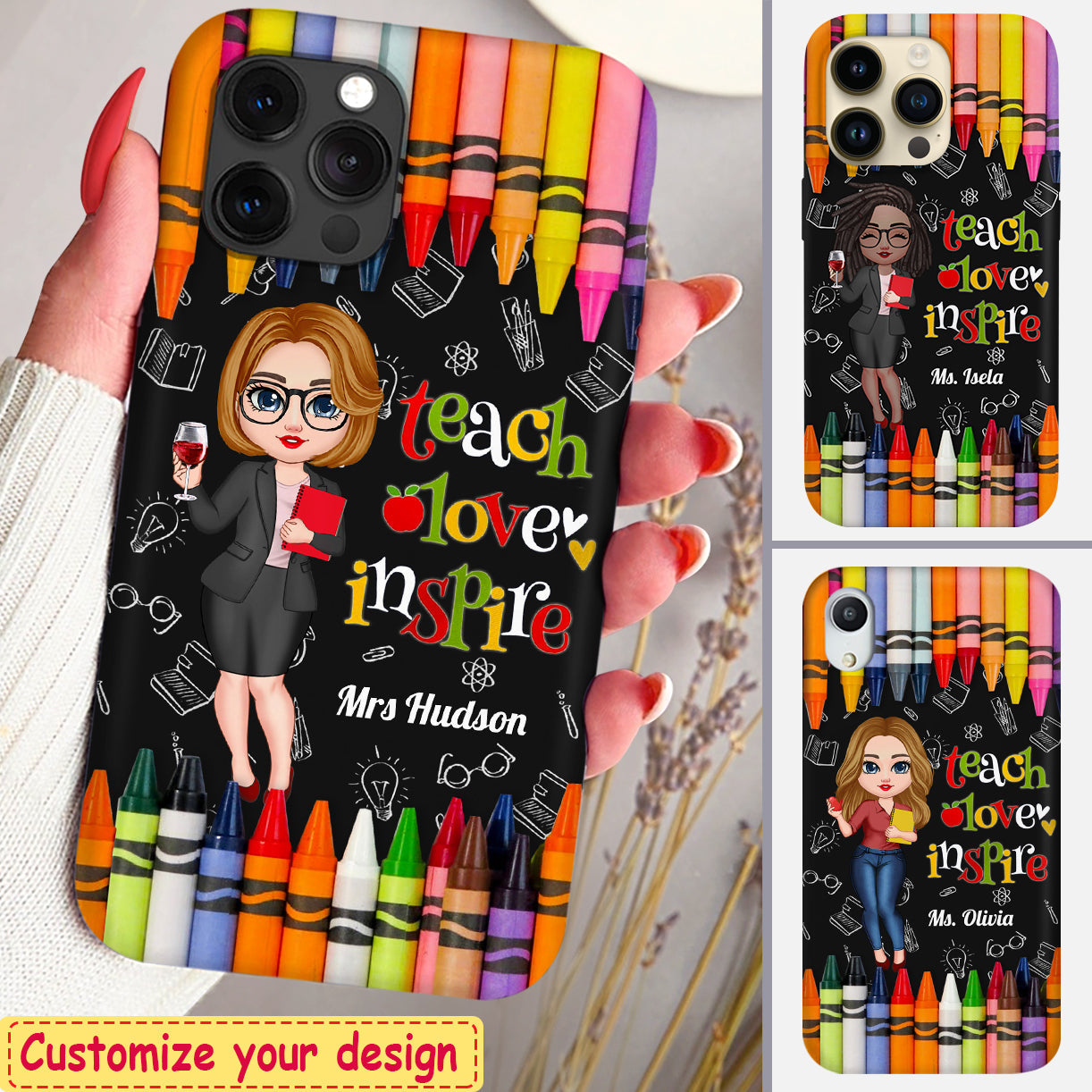 Colorful Crayon Teach Love Inspire Cute Pretty Doll Teacher Dark Background Personalized Phone case Perfect Teacher's Day Gift HTN08MAY23CT1