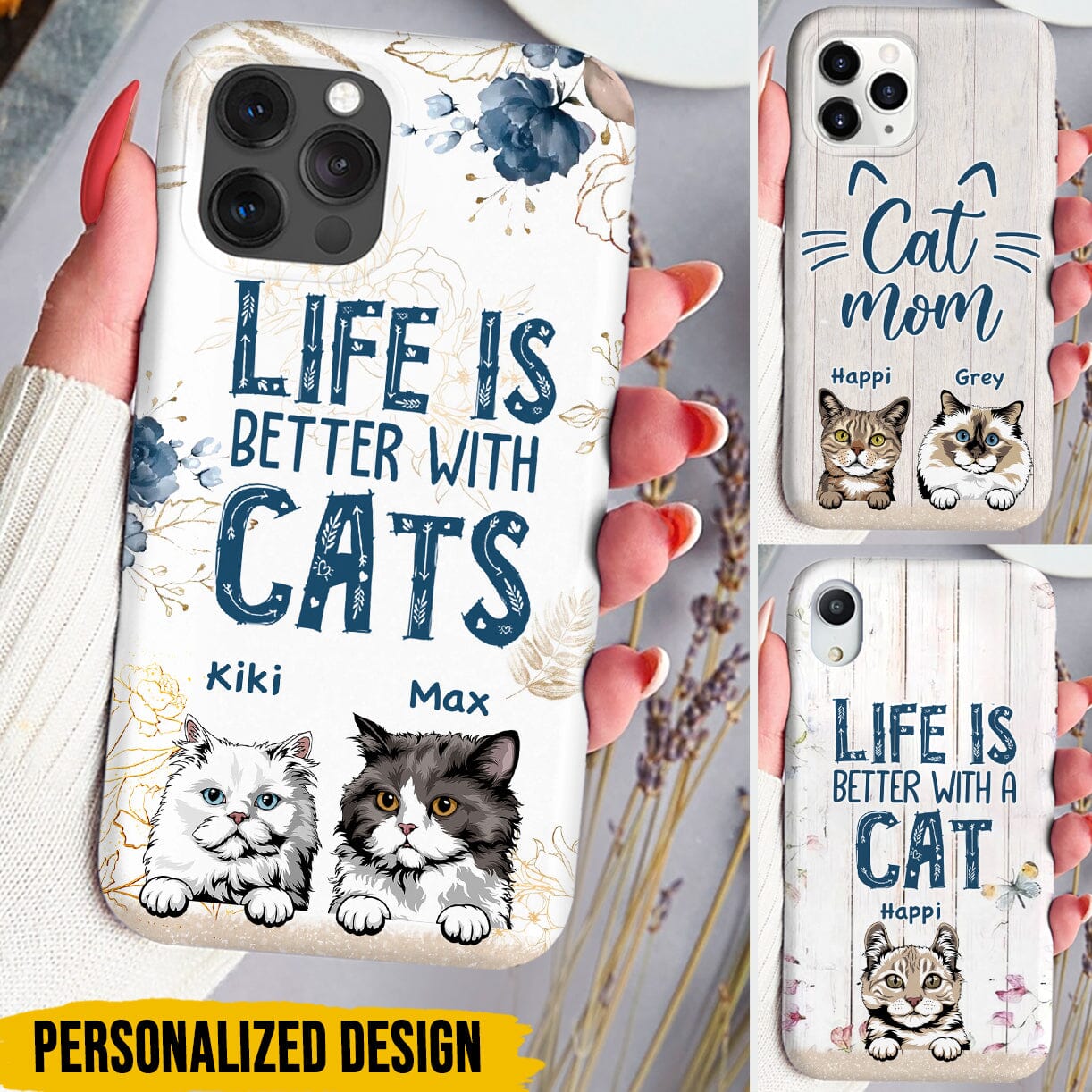 Life is better with cats Personalized Phone case Gift for Cat Lovers