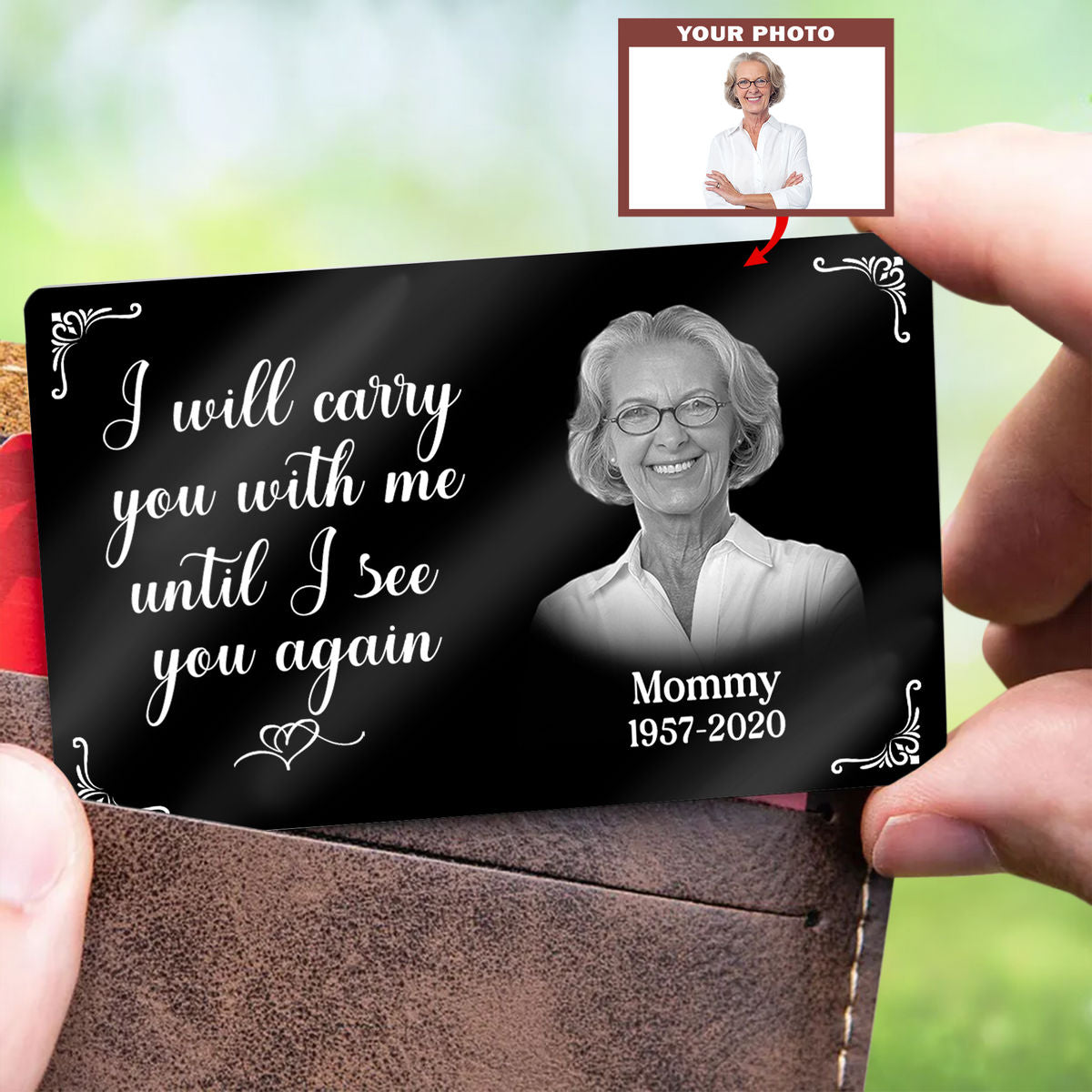 Metal Wallet Card - I Will Carry You With Me Until I See You Again - Memorial Gift From Photo Black