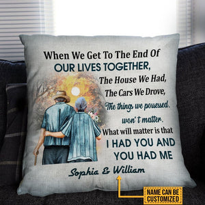Personalized Family Old Couple When We Get Customized Pillowcase