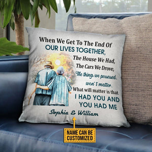 Personalized Family Old Couple When We Get Customized Pillowcase