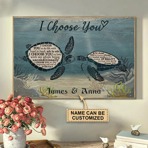 Personalized Sea Turtle I Choose You To Do Life Poster