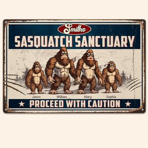 Sasquatch Sanctuary, Proceed With Caution-Personalized Metal Signs