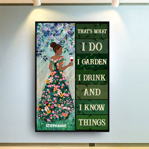 That's What I Do I Drink - Gift For Gardeners - Personalized Custom Poster