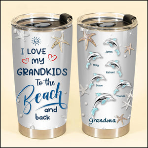 Personalized Dolphin Grandma Nana Love My Grandkids To The Beach Summer Hawaii Gift Stainless Steel Tumbler HLD17MAY23XT2
