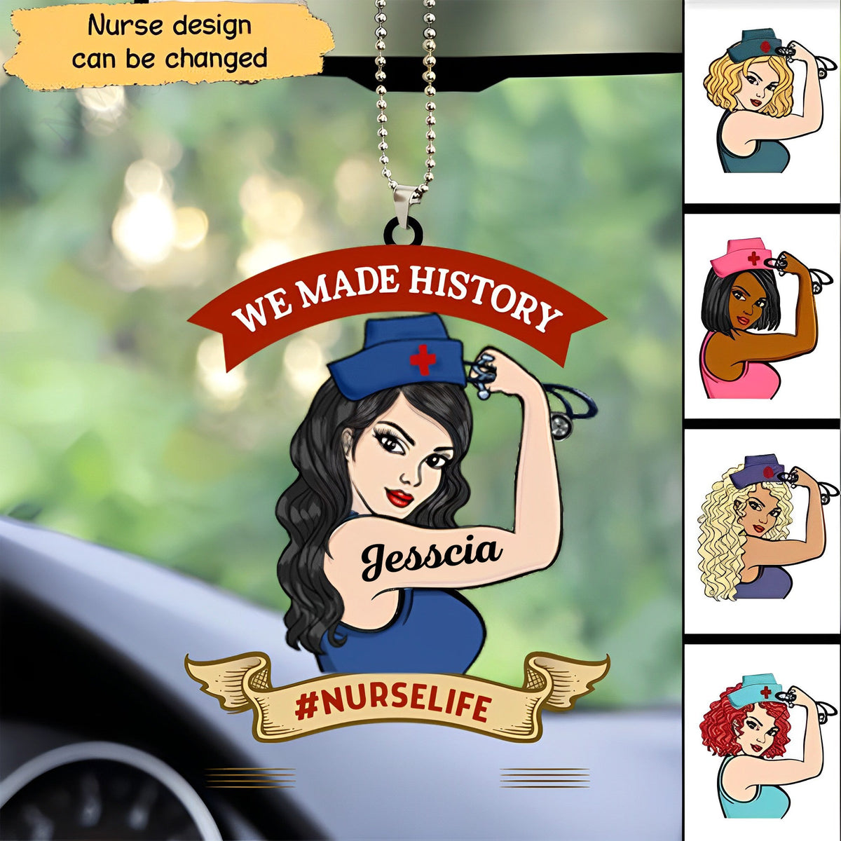 We Made History Nurse Strong Woman Personalized Car Acrylic Ornament