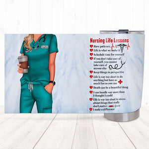 Nursing Life Lessons, Personalized Tumbler with Custom Nurse Uniform, Gift for Nurses